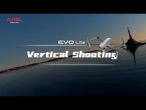 Autel Robotics EVO Lite Drone Vertical Shooting