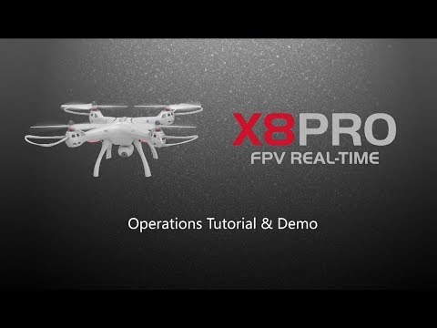 Syma FPV Drone X8 PRO Operations Tutorial