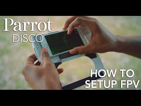 Parrot DISCO - Tutorial #2 - Setup FPV