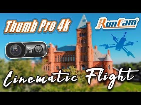 Truly Cinematic RunCam Thumb Pro 4K Footage