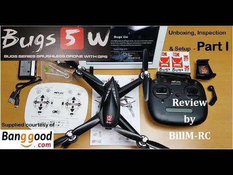 MJX Bugs 5W B5W Brushless GPS FPV drone review - Unboxing, Inspection &amp; Setup (Part I)