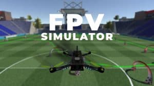 fpv drone simulator